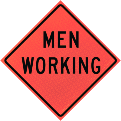 men working words sign deep orange diamond roll up