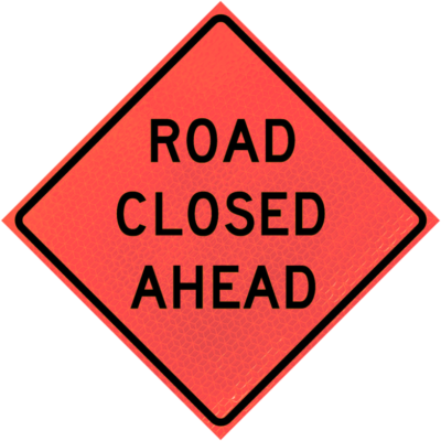 road closed ahead orange roll up sign