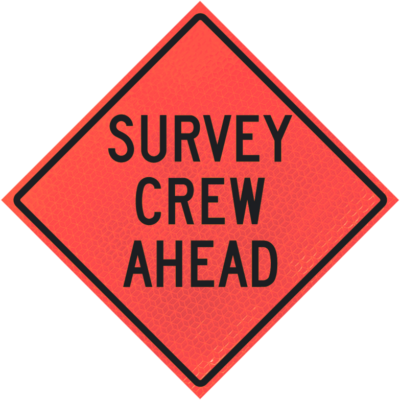 survey crew ahead deep orange diamond roll up