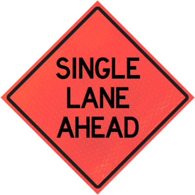 single lane roll up orange sign