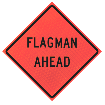 flagman ahead words sign deep orange diamond roll up