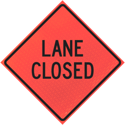 lane closed sign deep orange diamond roll up