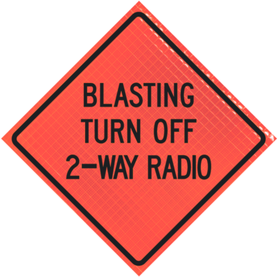 blasting turn off 2 way radio orange diamond roll up