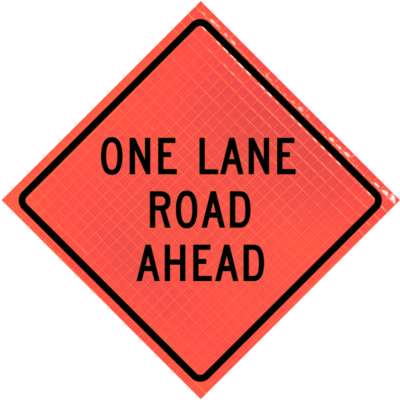 one lane road ahead orange diamond roll up