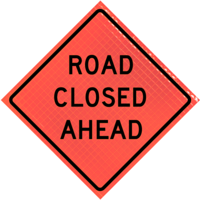 road closed ahead vinyl orange sign