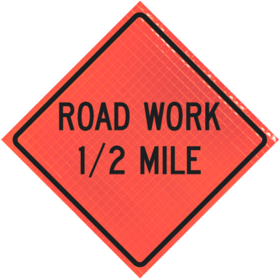 road work half mile orange diamond roll up