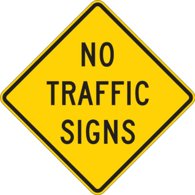 no traffic signs diamond yellow sign
