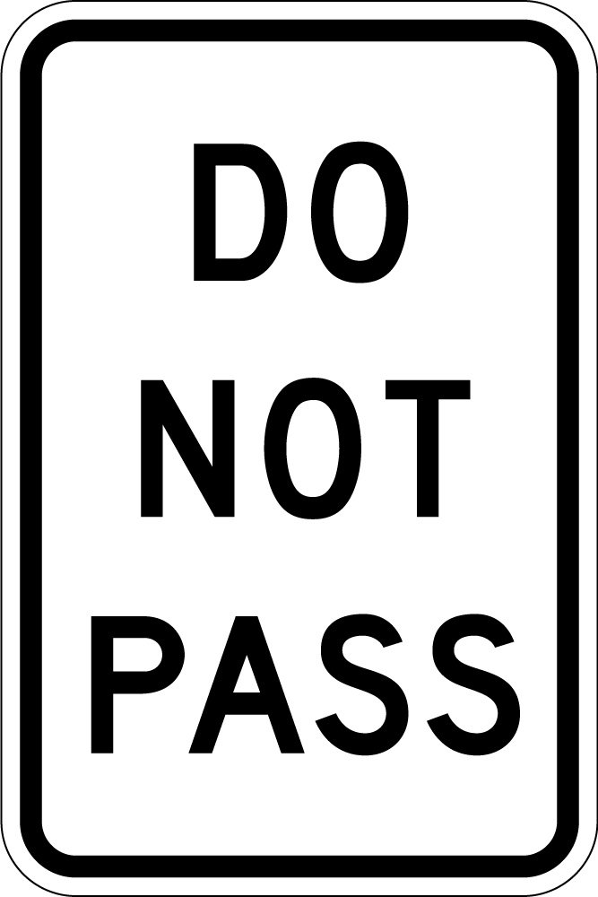 DO NOT PASS (R4-1)