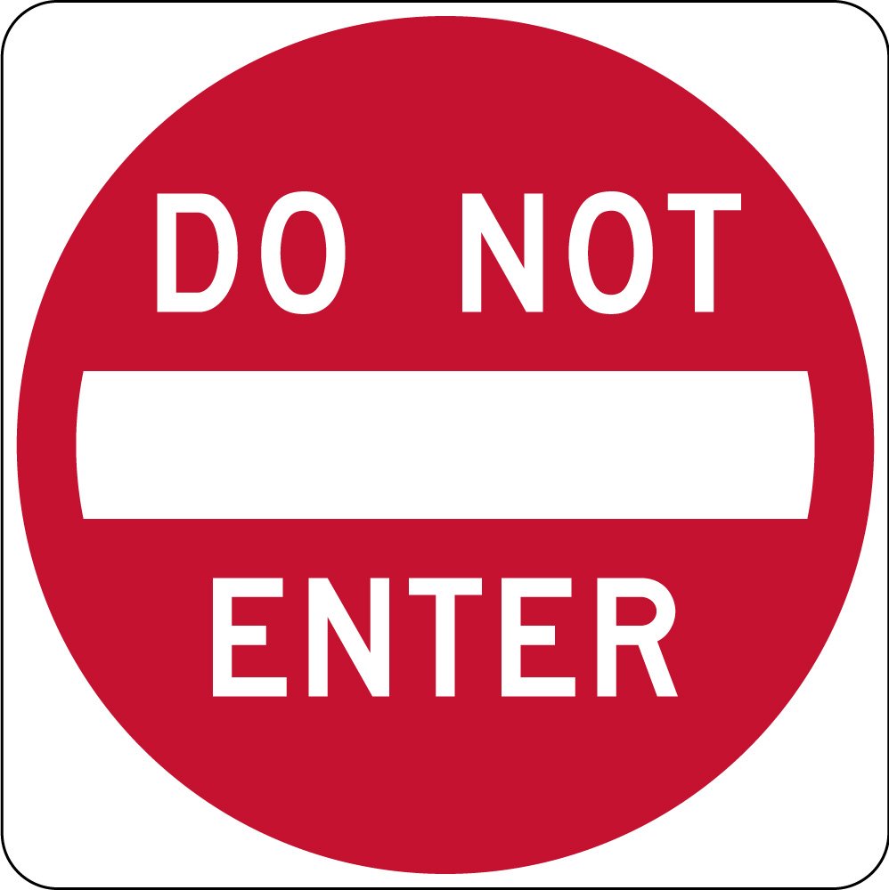 DO NOT ENTER (R5-1)