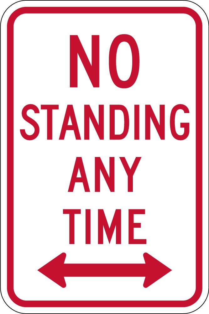 NO STANDING ANY TIME (R7-4)