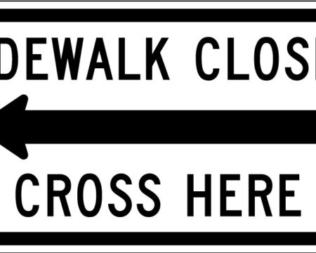sidewalk closed cross here left arrow white