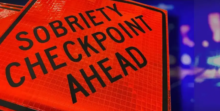 Sobriety Checkpoint Ahead signs for law enforcement