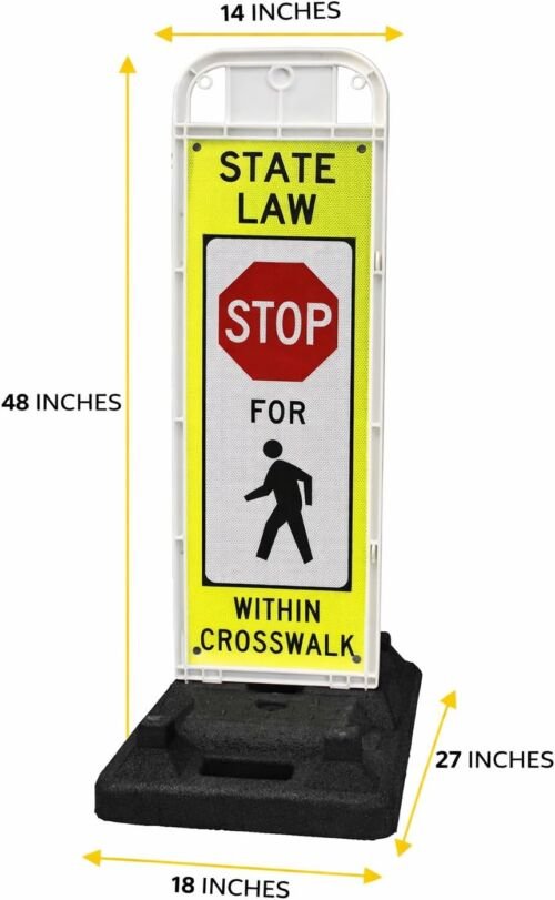 MUTCD R1-6a In-Street Pedestrian Crossing Sign on a portable black base, reading State Law Stop For Pedestrians Within Crosswalk with dimensions on image