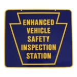 Pennsylvania DOT Enhanced Vehicle Safety Inspection Sign