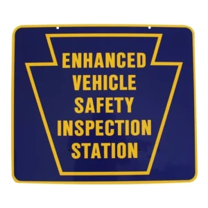 Pennsylvania DOT Enhanced Vehicle Safety Inspection Sign