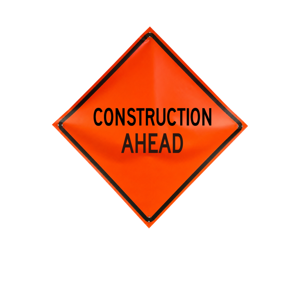Eastern Metal Signs and Safety daytime use non-reflective orange roll-up sign reading Construction Ahead